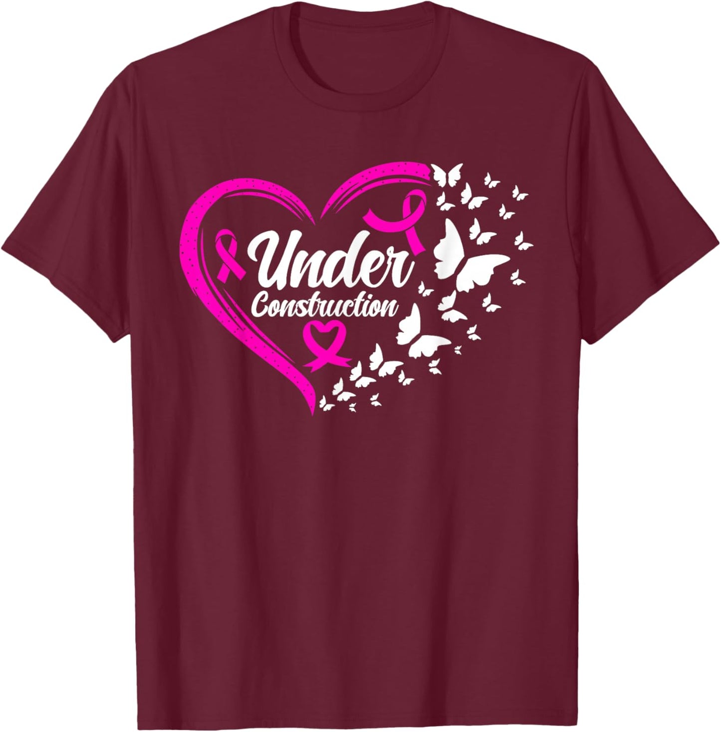 Under Construction Butterfly Pink Breast Cancer Awareness T-Shirt - T-Shirt | Maroon