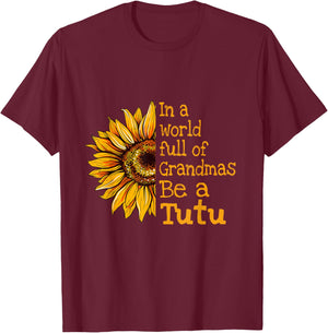 In A World Of Grandmas Be A Tutu Hawaii Hawaiian Grandma T-Shirt - T-Shirt | Maroon