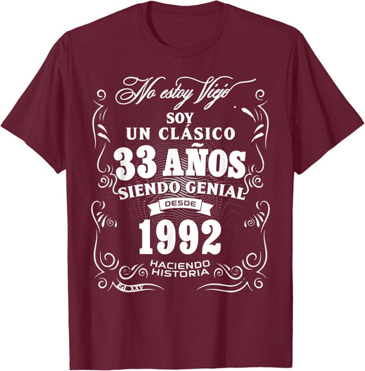 33rd Birthday gift in Spanish Regalo cumpleanos 33 T-Shirt - T-Shirt | Maroon