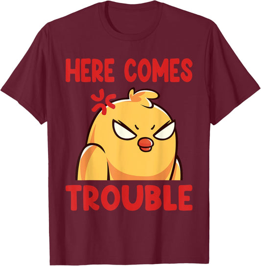 Funny Here Comes Trouble Angry Kawaii Bird T-Shirt - T-Shirt | Maroon