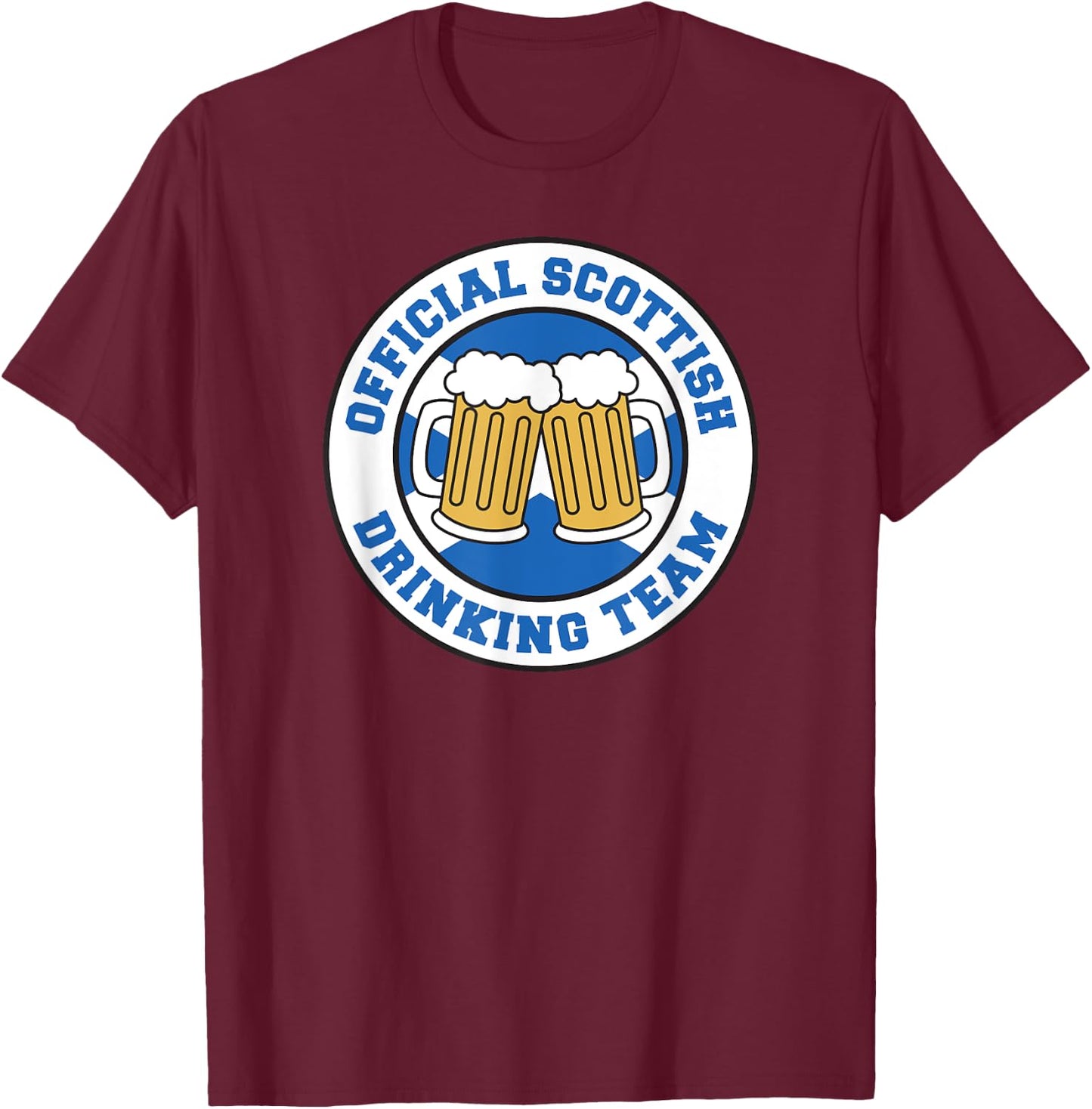 Official Scottish Drinking Team Flag of Scotland Beer Funny T-Shirt - T-Shirt | Maroon