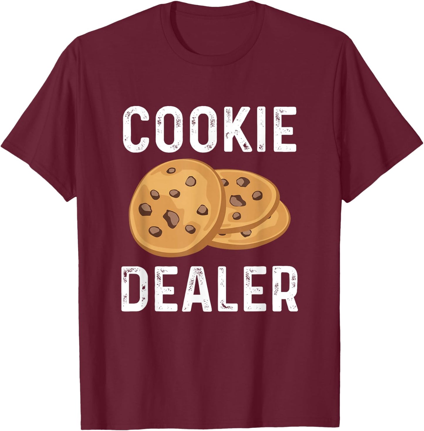 Cookie Dealer Gift - Cookie Lover T-Shirt - T-Shirt | Maroon