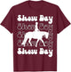 English Horsemanship Show Day, Horse Show Day, Hunt Seat T-Shirt - T-Shirt | Maroon