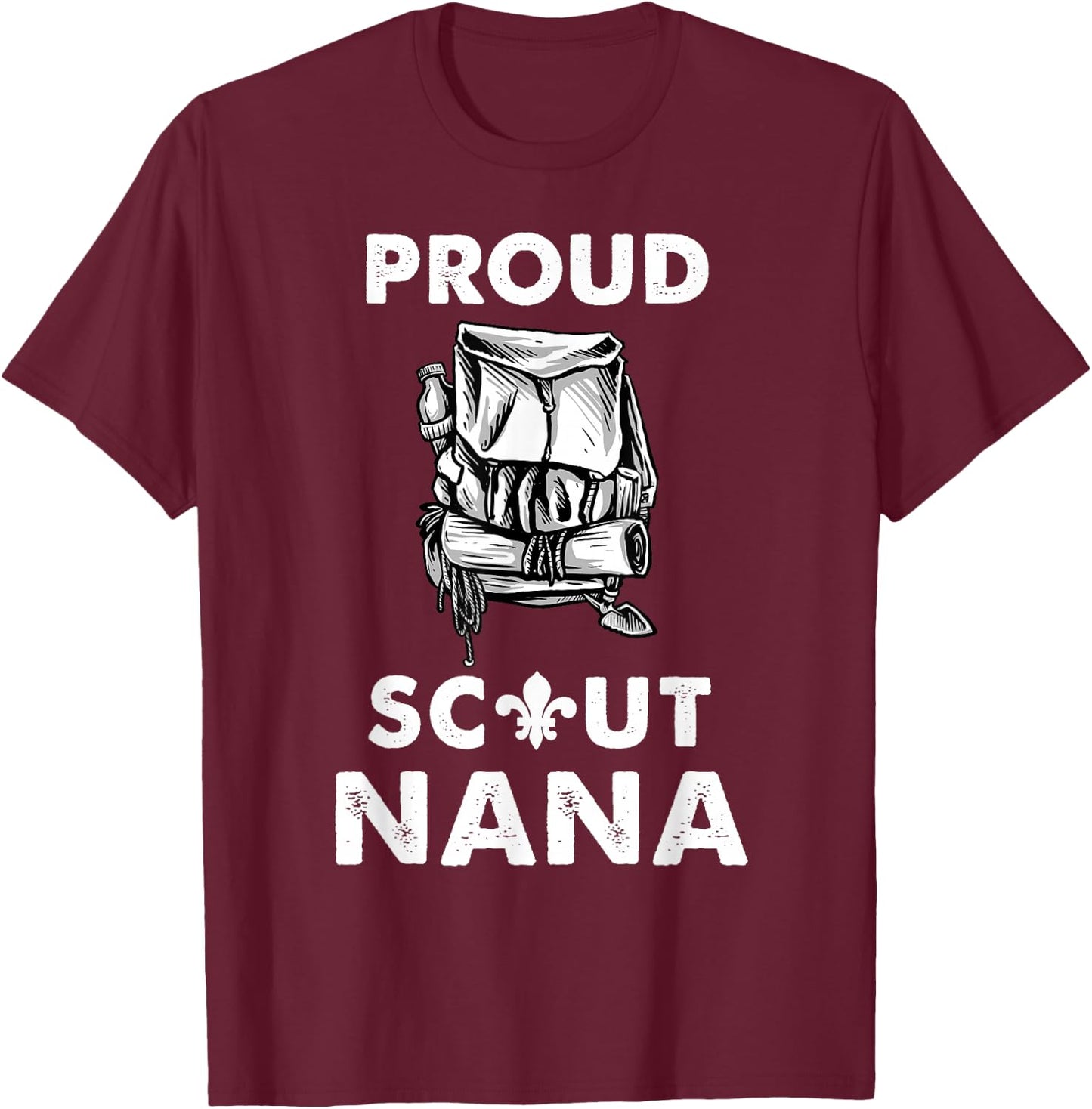 Proud Scout Nana Camping Scouting Lover T-Shirt - T-Shirt | Maroon
