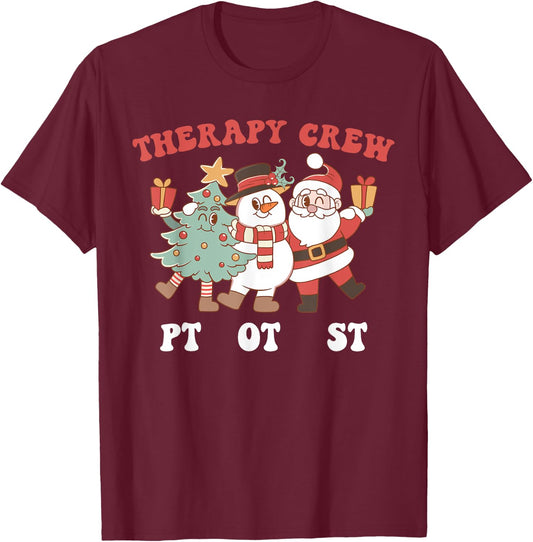 Retro Therapy Crew Pt Ot St Santa Snowman Christmas Tree T-Shirt - T-Shirt | Maroon