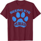 Seeing Eye Human Funny Blind Foster Dog Owner Pet Lover Gift T-Shirt - T-Shirt | Maroon