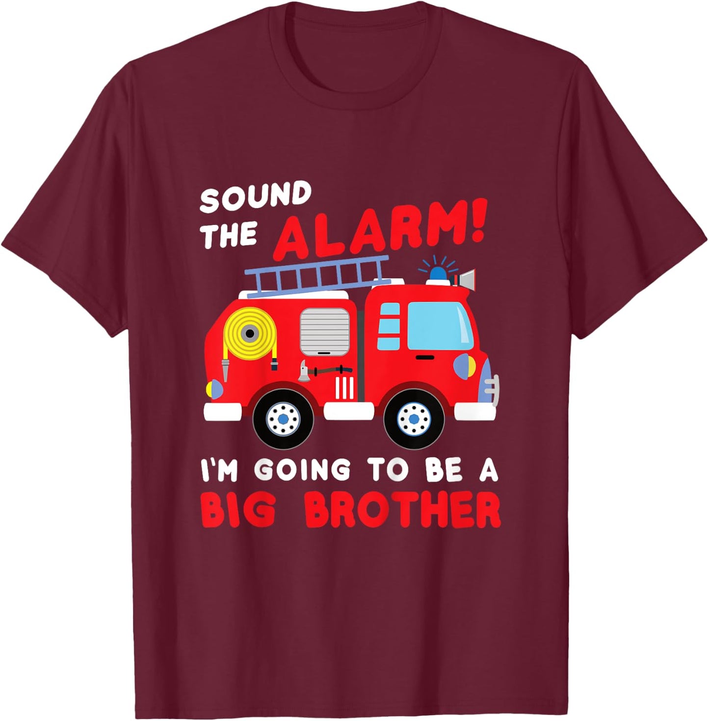 Kids Im going to be a big brother Shirt Firetruck baby reveal T-Shirt - T-Shirt | Maroon