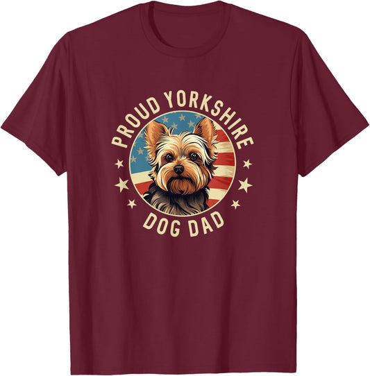 Proud Yorkshire Dad American Flag Patriotic Yorkie Dad Women Kids Men T-Shirt - T-Shirt | Maroon