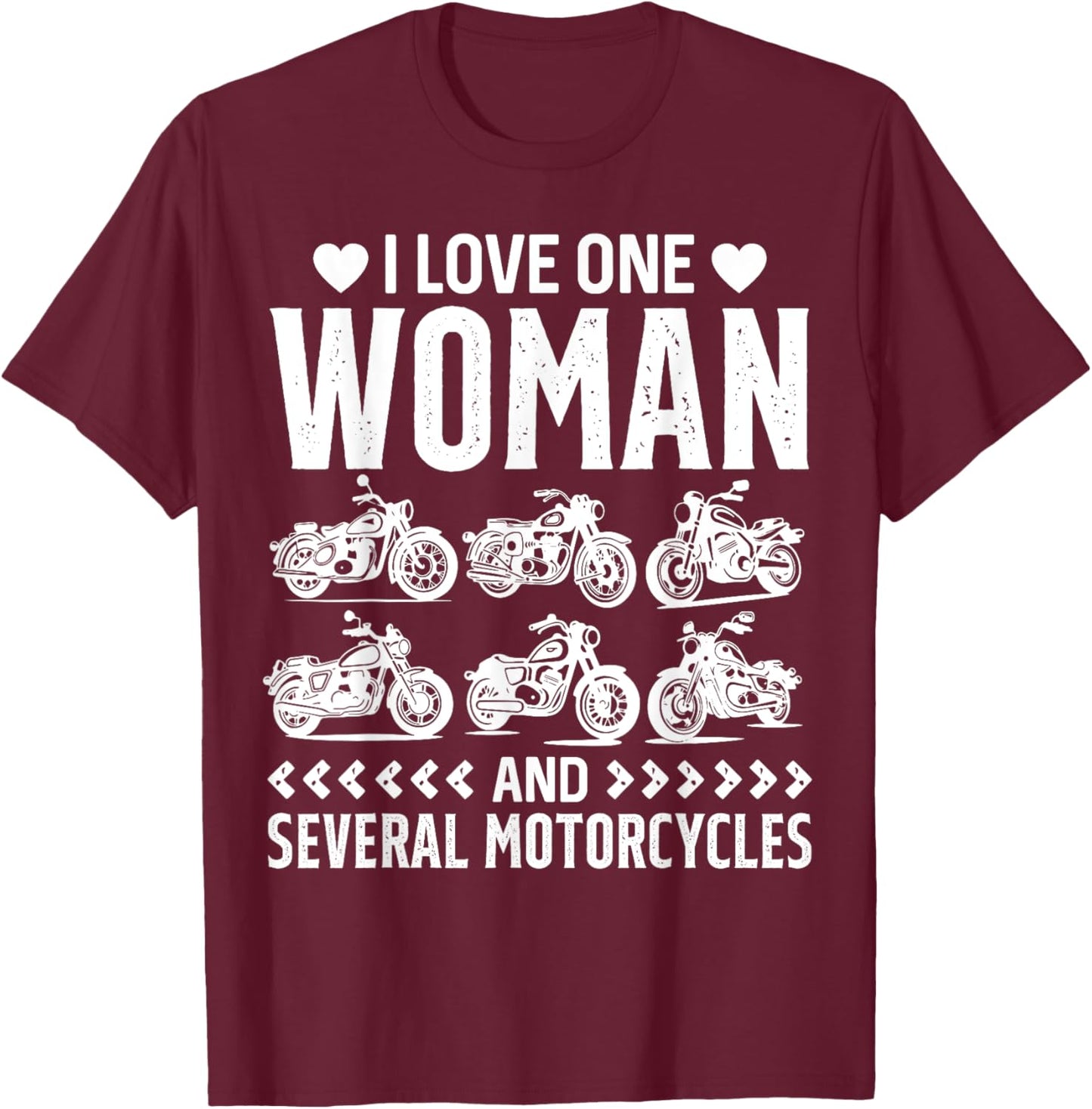 Bike Riding I Love One Woman And Several Motorcycles Rider T-Shirt - T-Shirt | Maroon