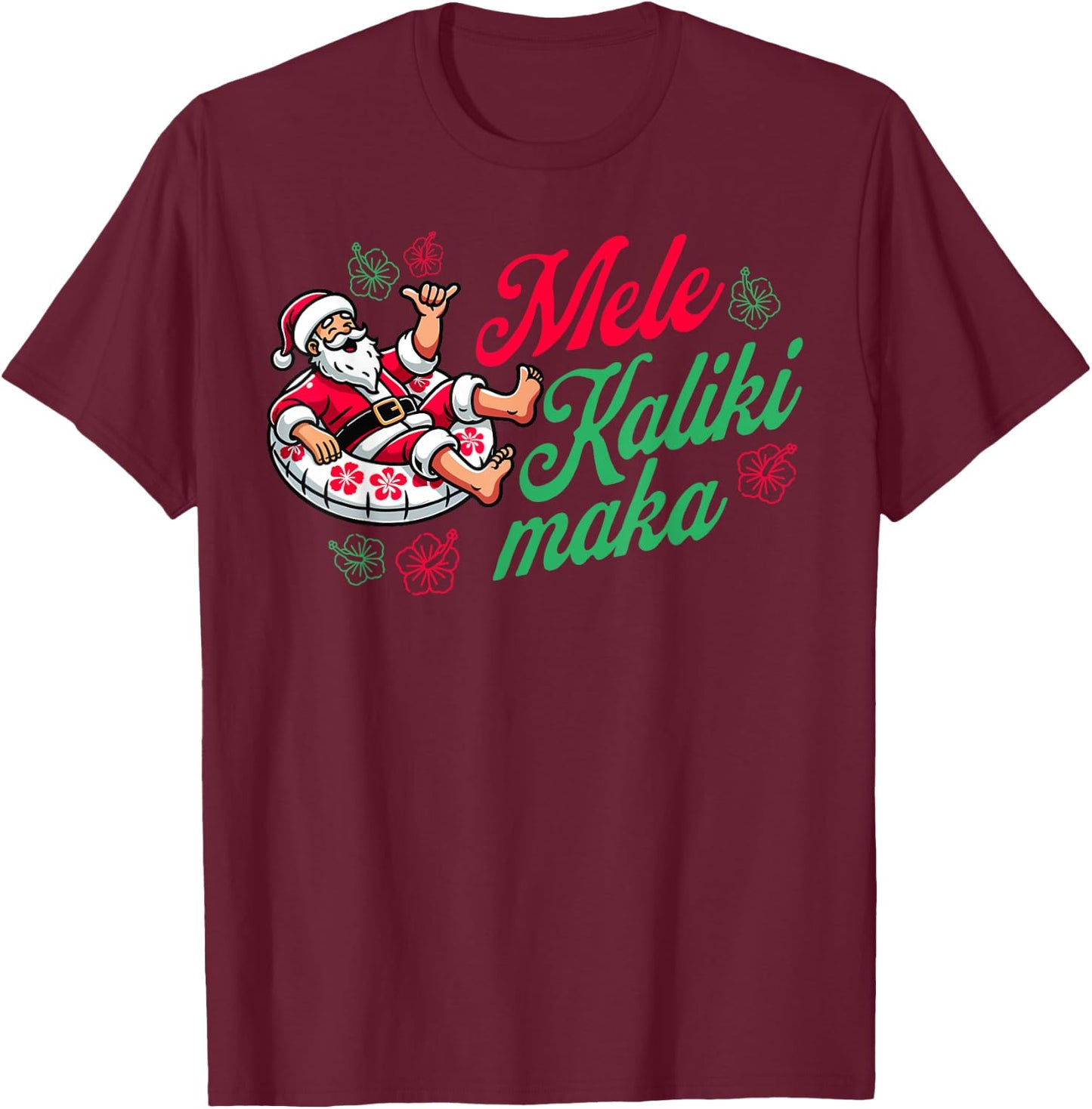 Mele Kalikimaka Tropical Vacation Hawaii Hawaiian Christmas T-Shirt - T-Shirt | Maroon