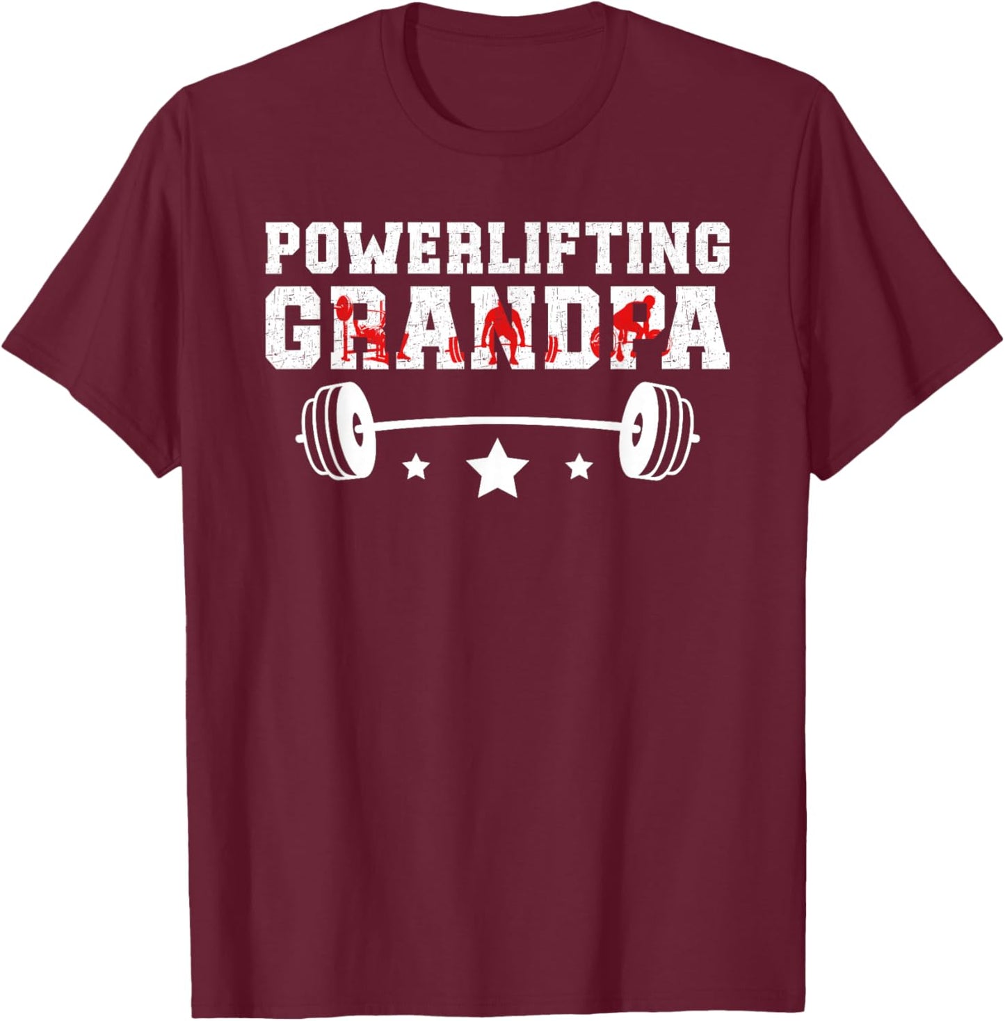 Powerlifting Grandpa Of A Powerlifter Grandfather T-Shirt - T-Shirt | Maroon