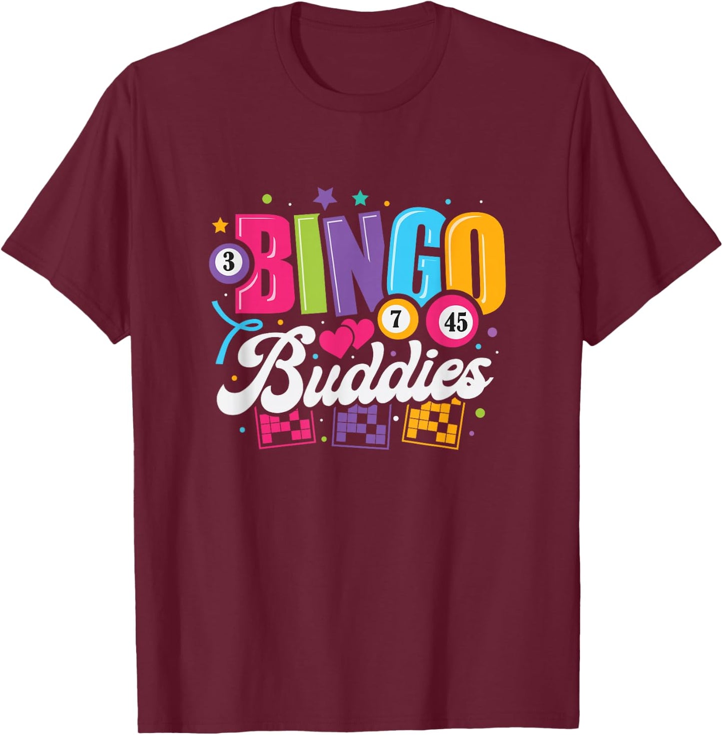 Bingo Buddies Lucky Game Players Funny Men Women Kids T-Shirt - T-Shirt | Maroon