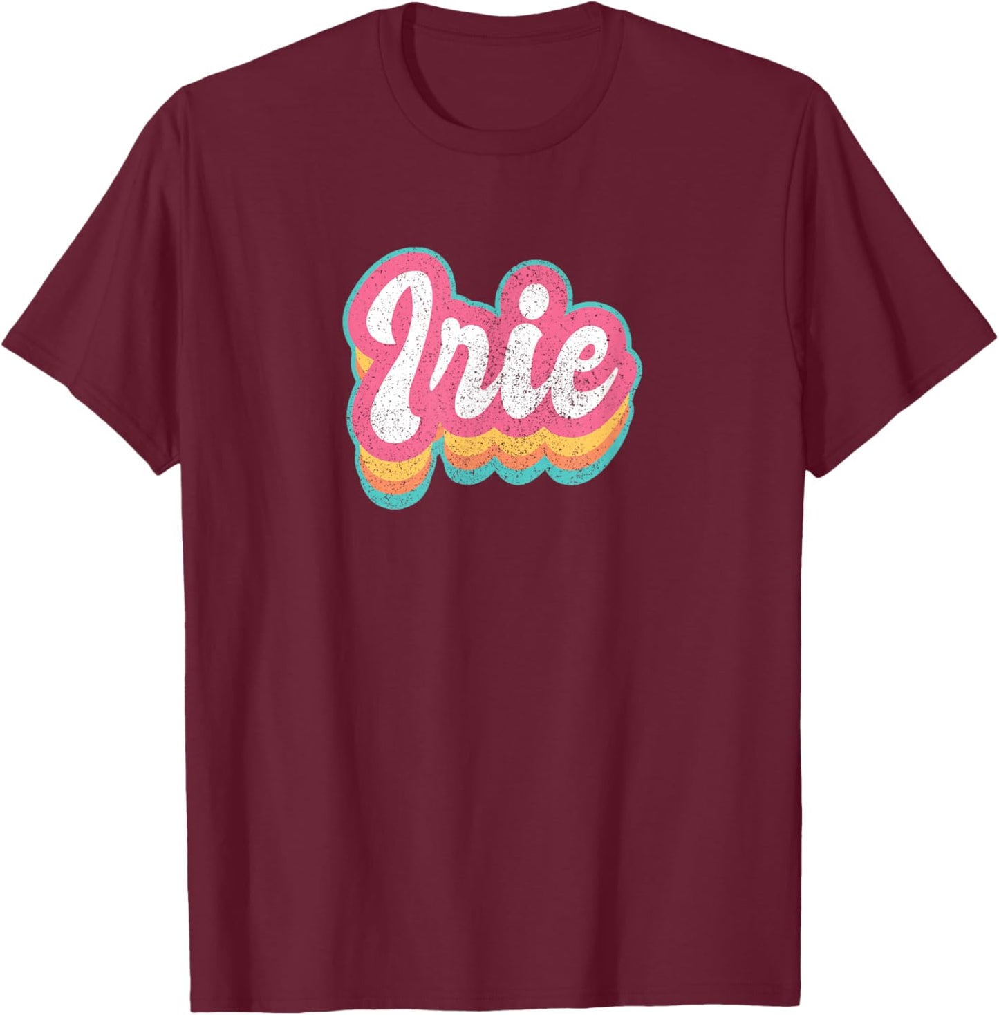 Irie First Name Girls Vintage 70s 80s Personalised T-Shirt - T-Shirt | Maroon