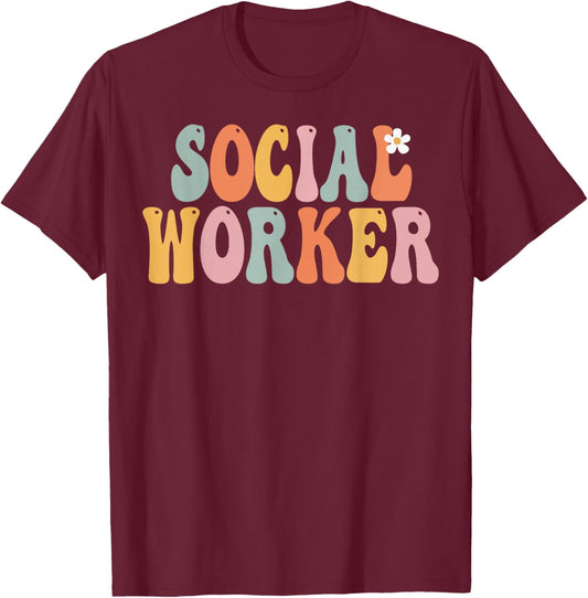 Social Worker Groovy Women Appreciation Day Back To School T-Shirt - T-Shirt | Maroon