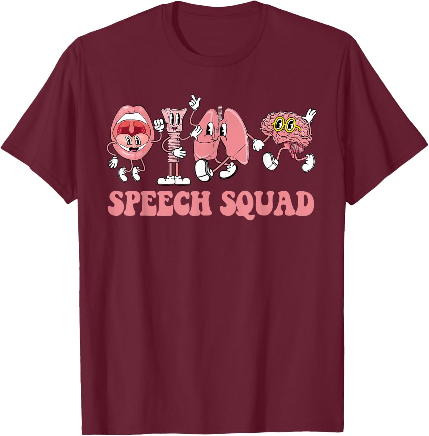 Speech Language Pathologist SLP Speech Squad Therapy T-Shirt - T-Shirt | Maroon