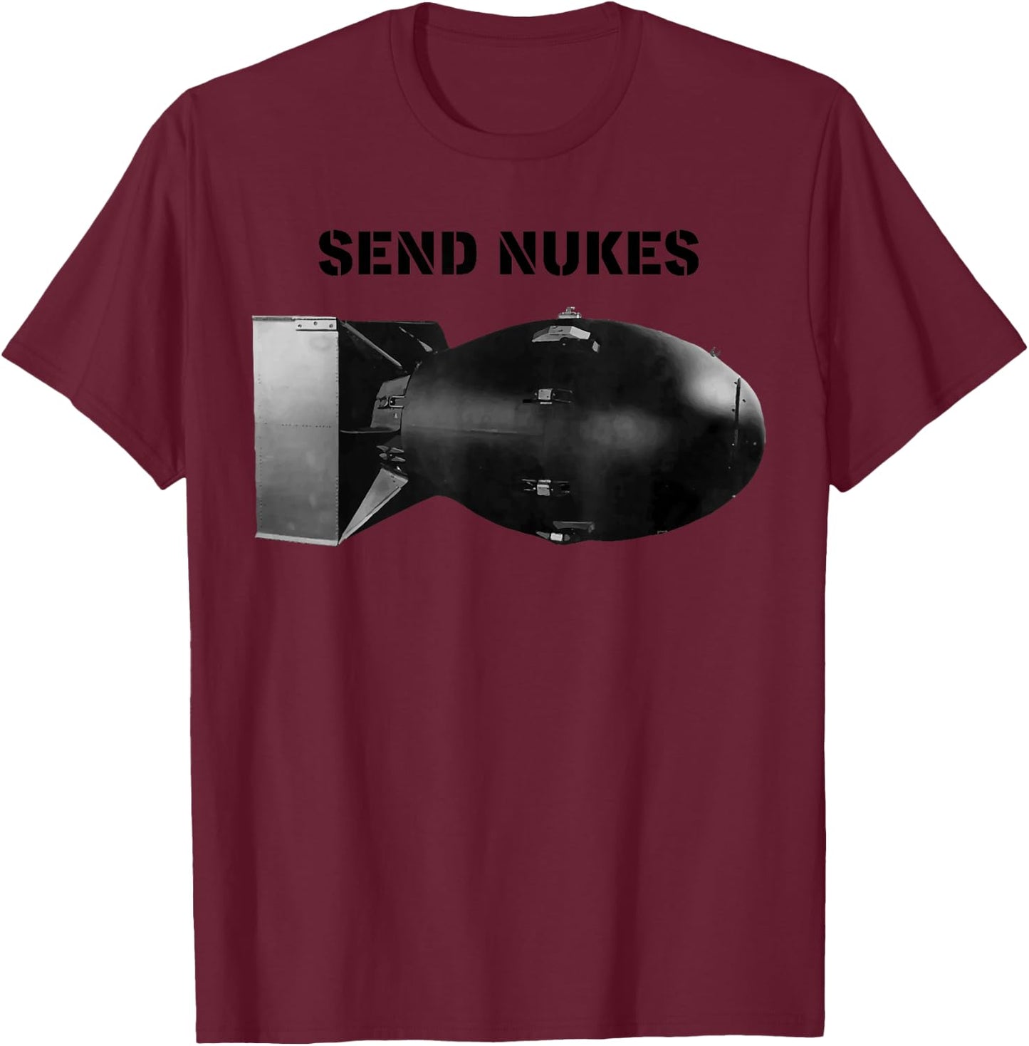 Atomic Bomb "Send Nukes" T-Shirt - T-Shirt | Maroon