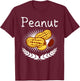 Peanut Graphic gift, Nut design, Peanut design T-Shirt - T-Shirt | Maroon