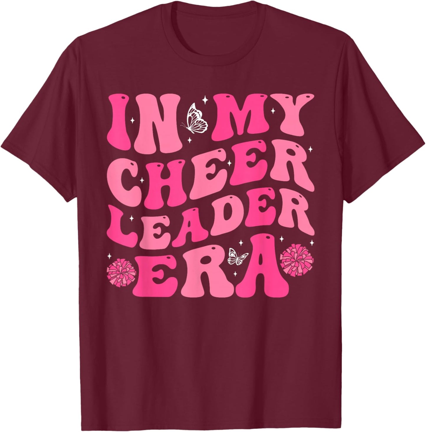 in My Cheerleader Era Cheer Coach Cheerleading Women Girls T-Shirt - T-Shirt | Maroon
