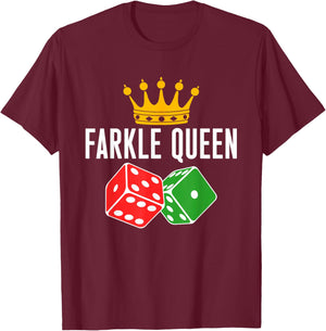 Farkle Queen Farkle Player Dice Game T-Shirt - T-Shirt | Maroon
