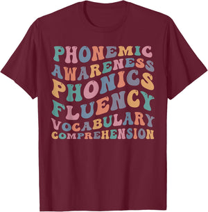 Phonemic Awareness Phonics Fluency Vocabulary Comprehension T-Shirt - T-Shirt | Maroon