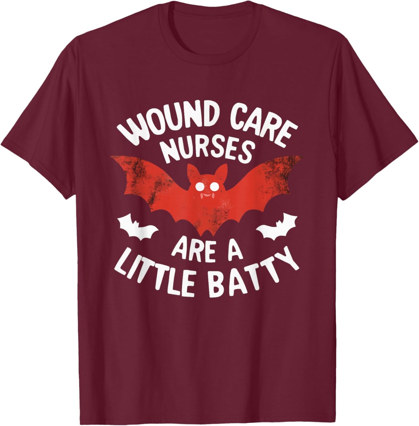 Halloween Wound Care Nurse Spooky Nursing Trick Or Treat T-Shirt - T-Shirt | Maroon