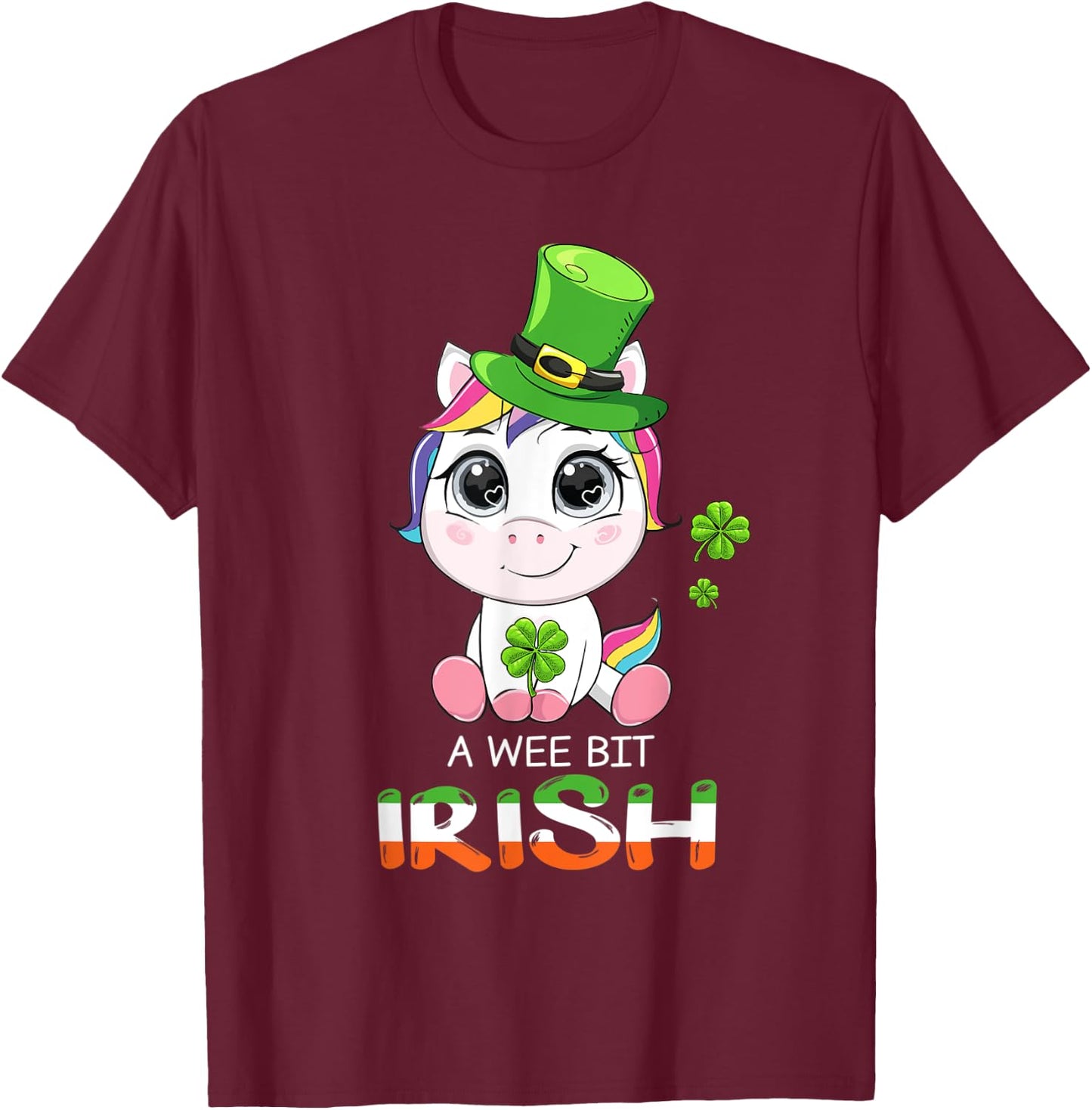 Unicorn A Wee Bit Irish Green For Patrick’s Day Lover T-Shirt - T-Shirt | Maroon