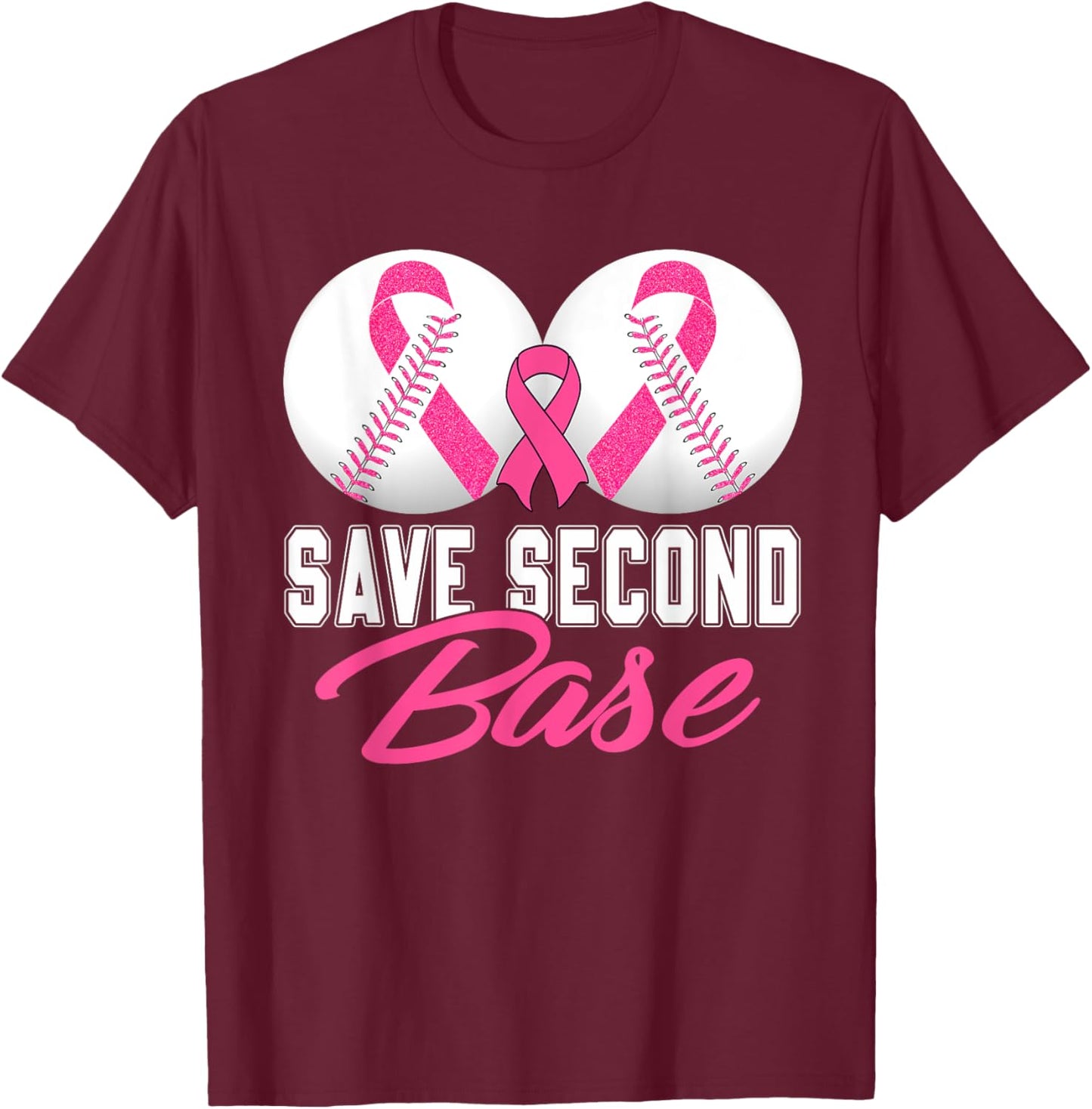 Save Second 2nd Base Breast Cancer Awareness Month Baseball T-Shirt - T-Shirt | Maroon
