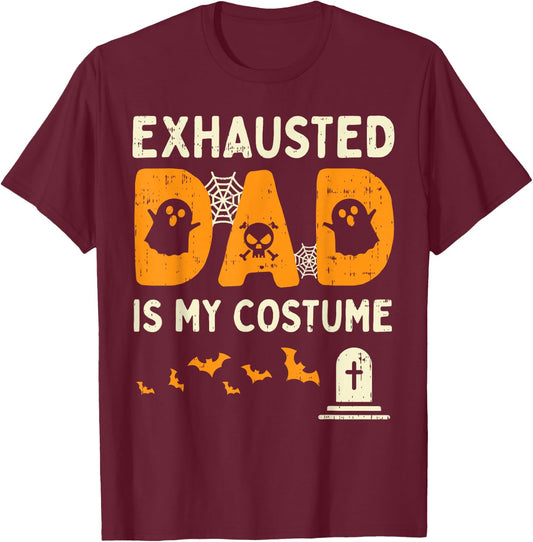 Exhausted Dad Costume Funny Matching Halloween Men Gift T-Shirt - T-Shirt | Maroon