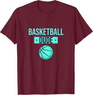 Perfect Basketball Dude Shirt Perfect Dude Merchandise Dude T-Shirt - T-Shirt | Maroon