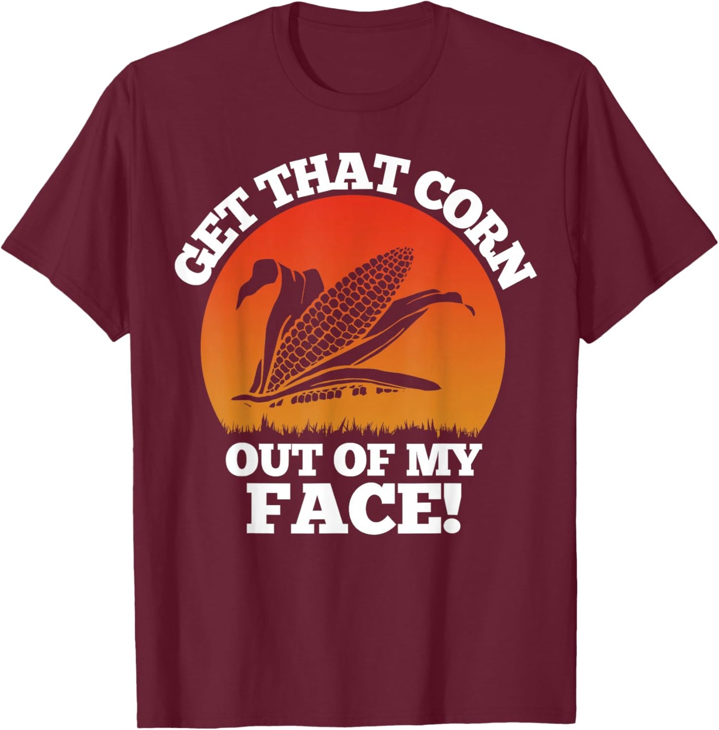 Nacho Funny Lucha Libre Wrestling Get That Corn T-Shirt - T-Shirt | Maroon