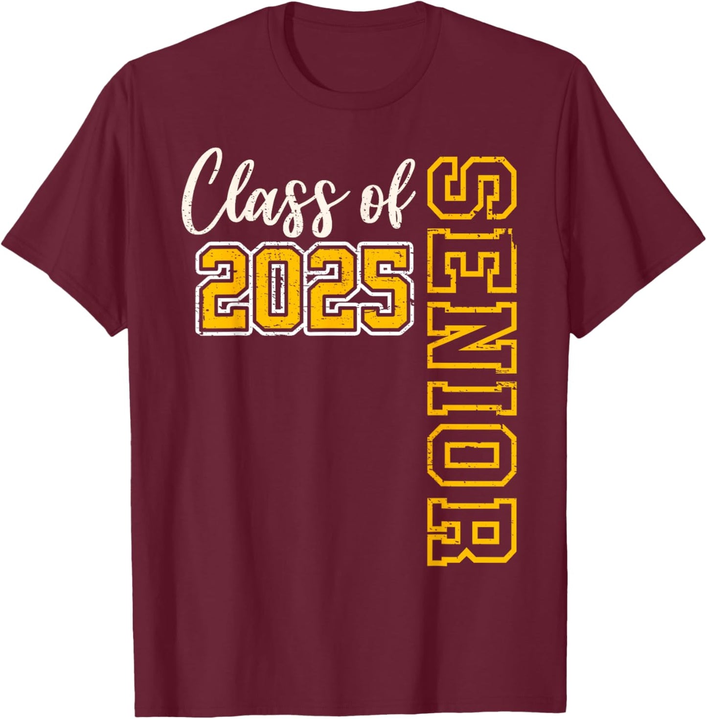 Class of 2025 Senior 25 High School Graduation Black Gold T-Shirt - T-Shirt | Maroon