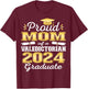 Proud Mom of 2024 Valedictorian Class 2024 Graduate T-Shirt - T-Shirt | Maroon