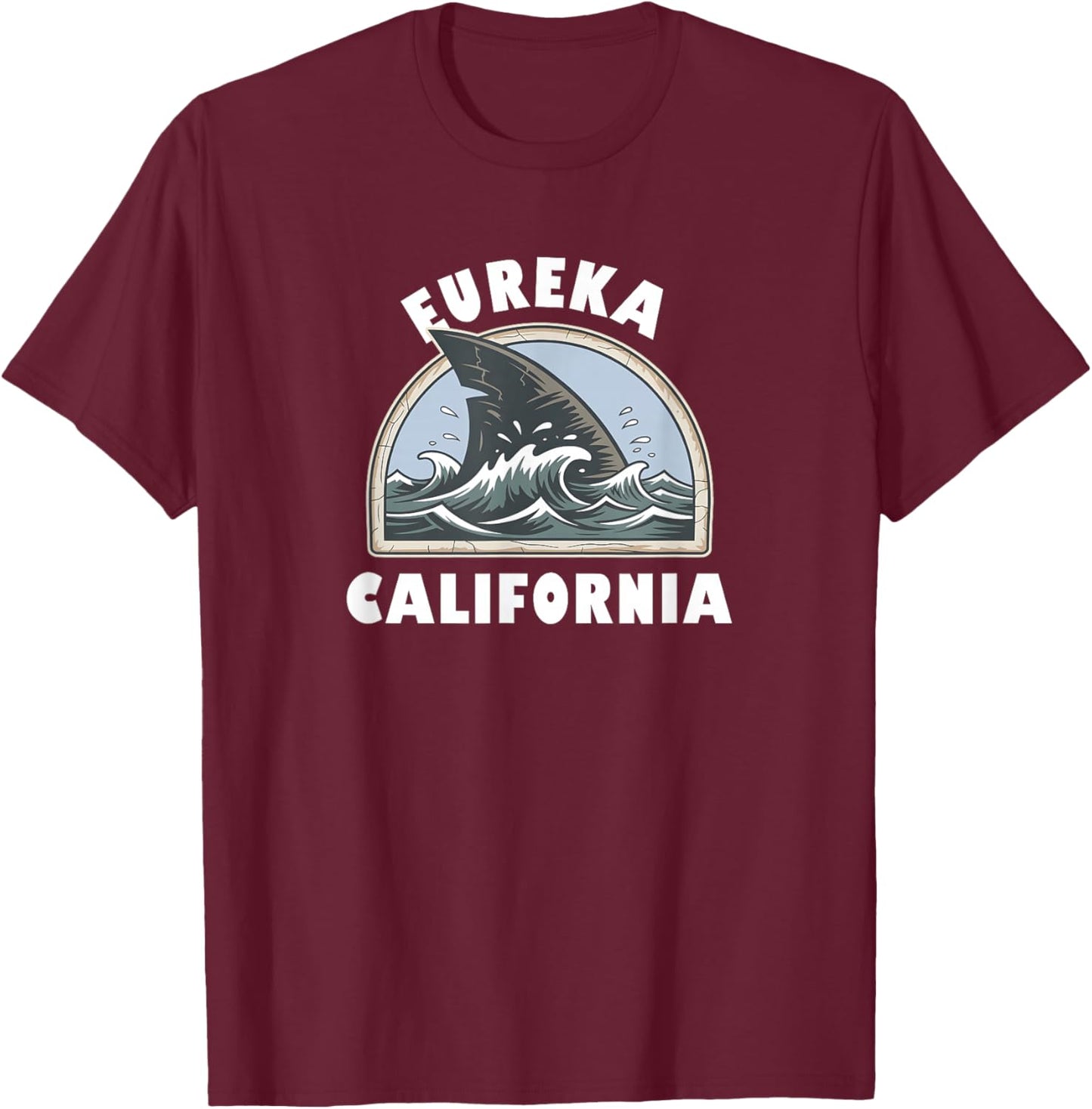 Eureka California Swimming Shark Fin Vacation Souvenir T-Shirt - T-Shirt | Maroon