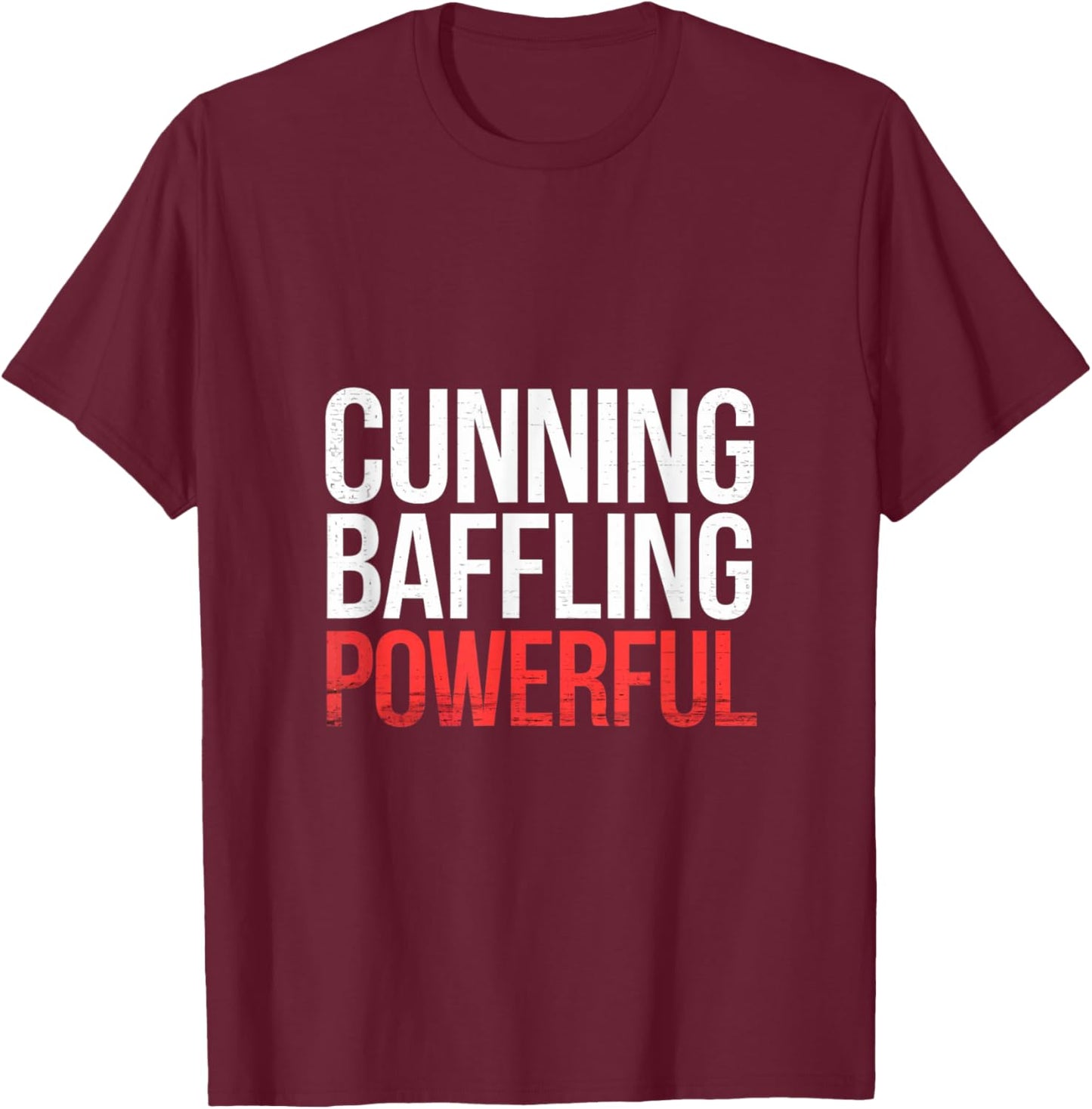 Cunning Baffling Powerful Alcoholism Journey Recovery T-Shirt - T-Shirt | Maroon