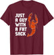Just A Guy With A Fat Sack Cajun Crawfish Boil Men Women T-Shirt - T-Shirt | Maroon
