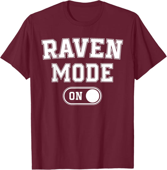 Raven Mode On Costume Funny Clever Corvid Gift Animal Lover T-Shirt - T-Shirt | Maroon