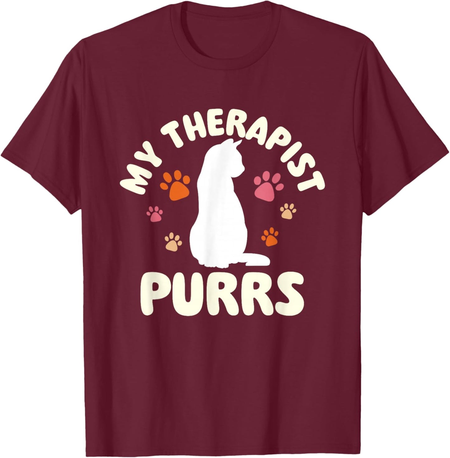 My Therapist Purrs - Cat Lover Kitten Owner Kitty Women T-Shirt - T-Shirt | Maroon