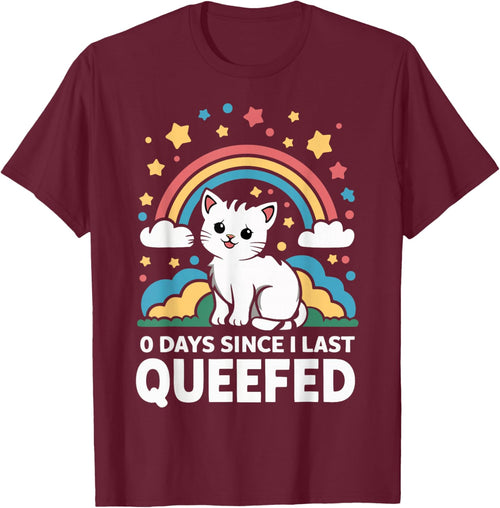 0 Days Since I Last Queefed