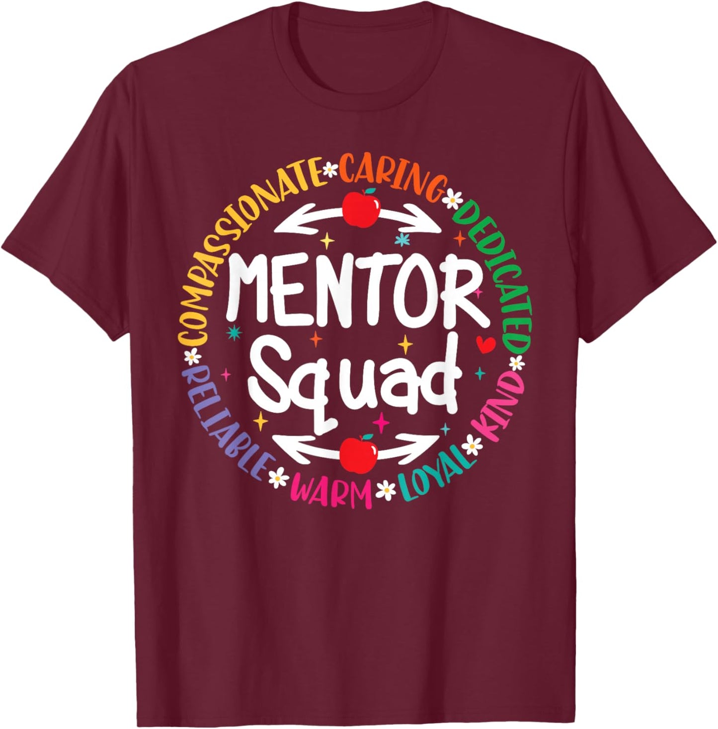 Mentor Teacher Inspire Influence Coach Back To School Team T-Shirt - T-Shirt | Maroon