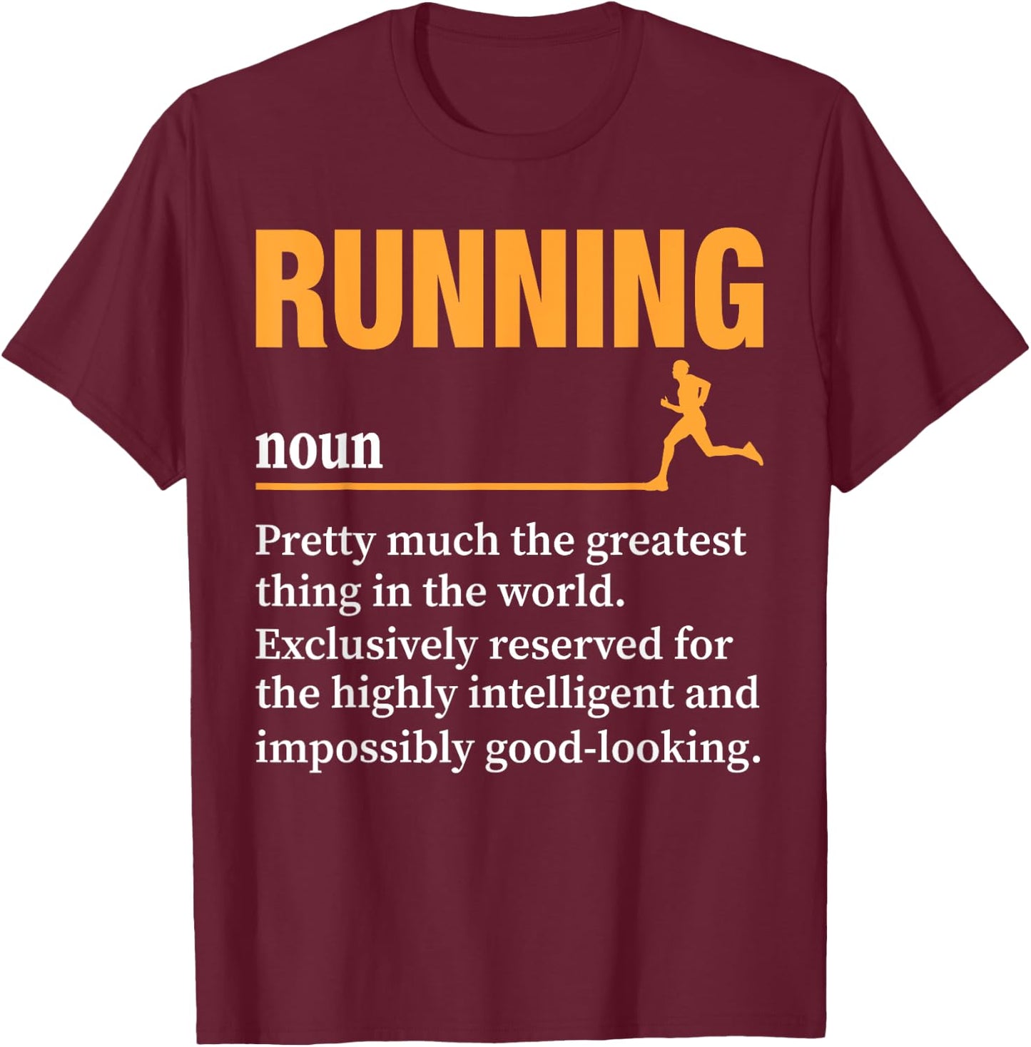 Running Definition Humor Marathon Funny Athlete Runner T-Shirt - T-Shirt | Maroon