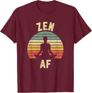 ZEN AF Shirt Retro Yoga Cute Funny Gift T-Shirt - T-Shirt | Maroon