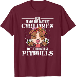 God Sends Children To Pitbulls Funny T-Shirt - T-Shirt | Maroon