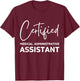 Certified medical administrative assistant T-Shirt - T-Shirt | Maroon