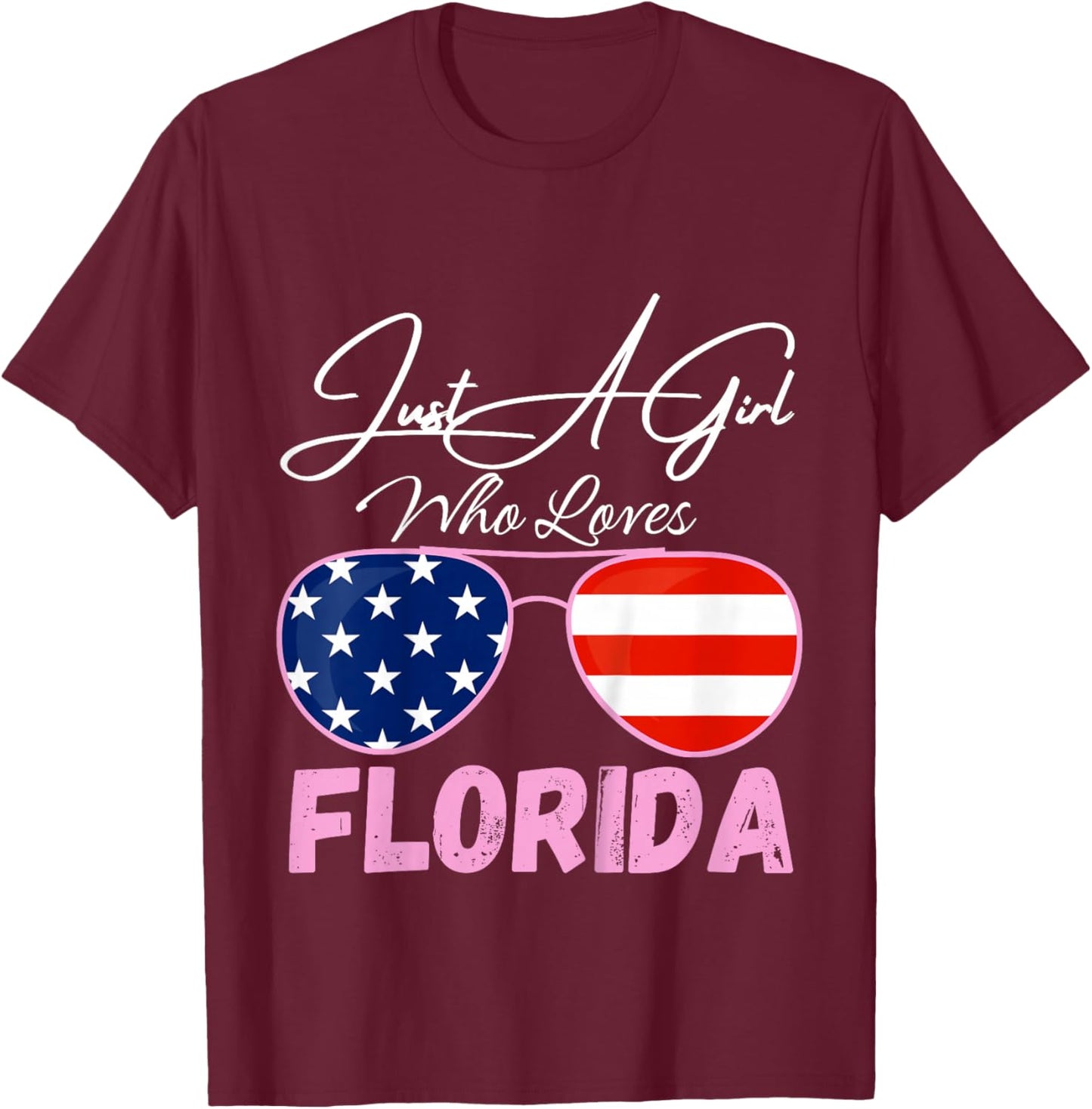 Kids Florida Just A Girl Who Loves Florida Sunglasses USA Flag T-Shirt - T-Shirt | Maroon