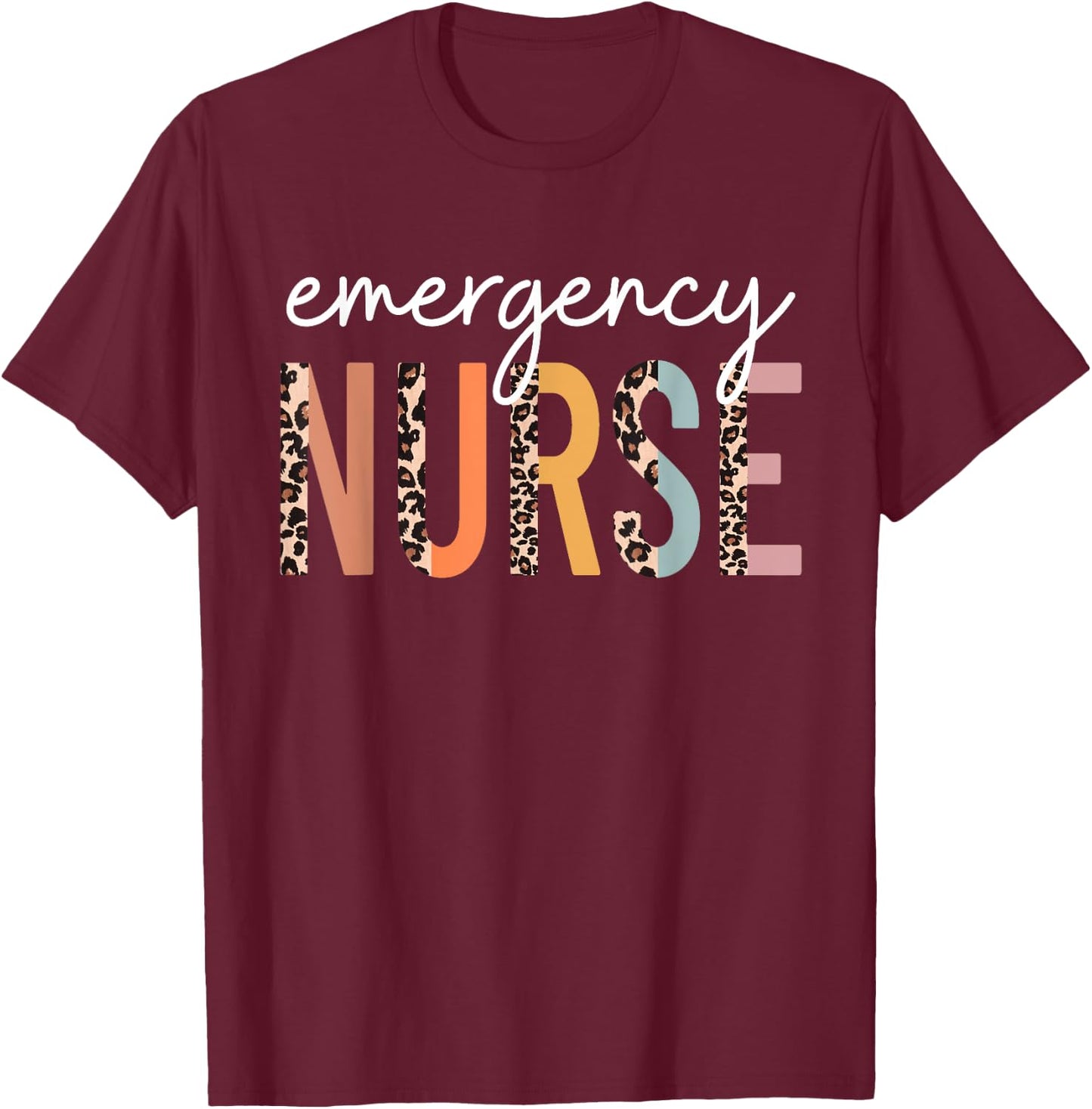 Emergency Nurse Leopard Of ER Nurse Nursing School Women T-Shirt - T-Shirt | Maroon