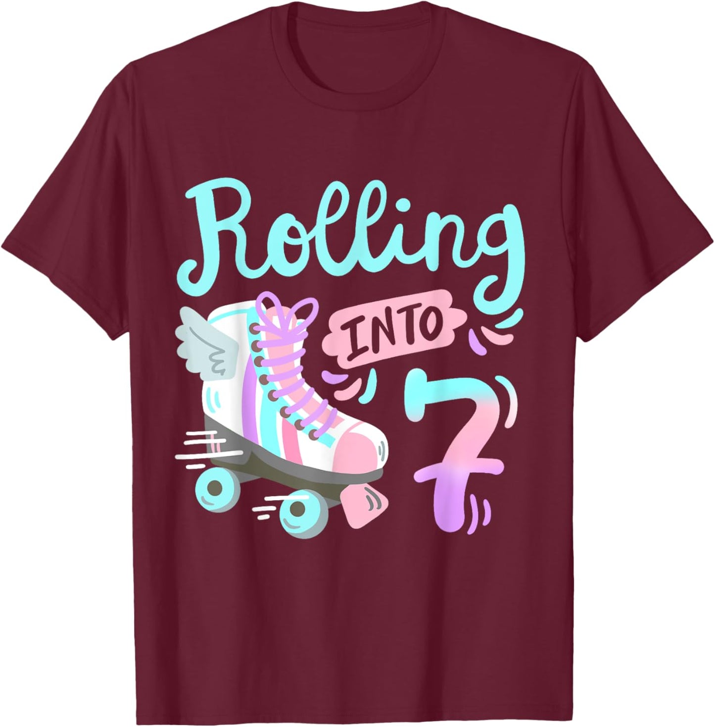 Rolling Into 7 Roller Skates Skater Girl 7th Birthday Party T-Shirt - T-Shirt | Maroon