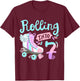 Rolling Into 7 Roller Skates Skater Girl 7th Birthday Party T-Shirt - T-Shirt | Maroon