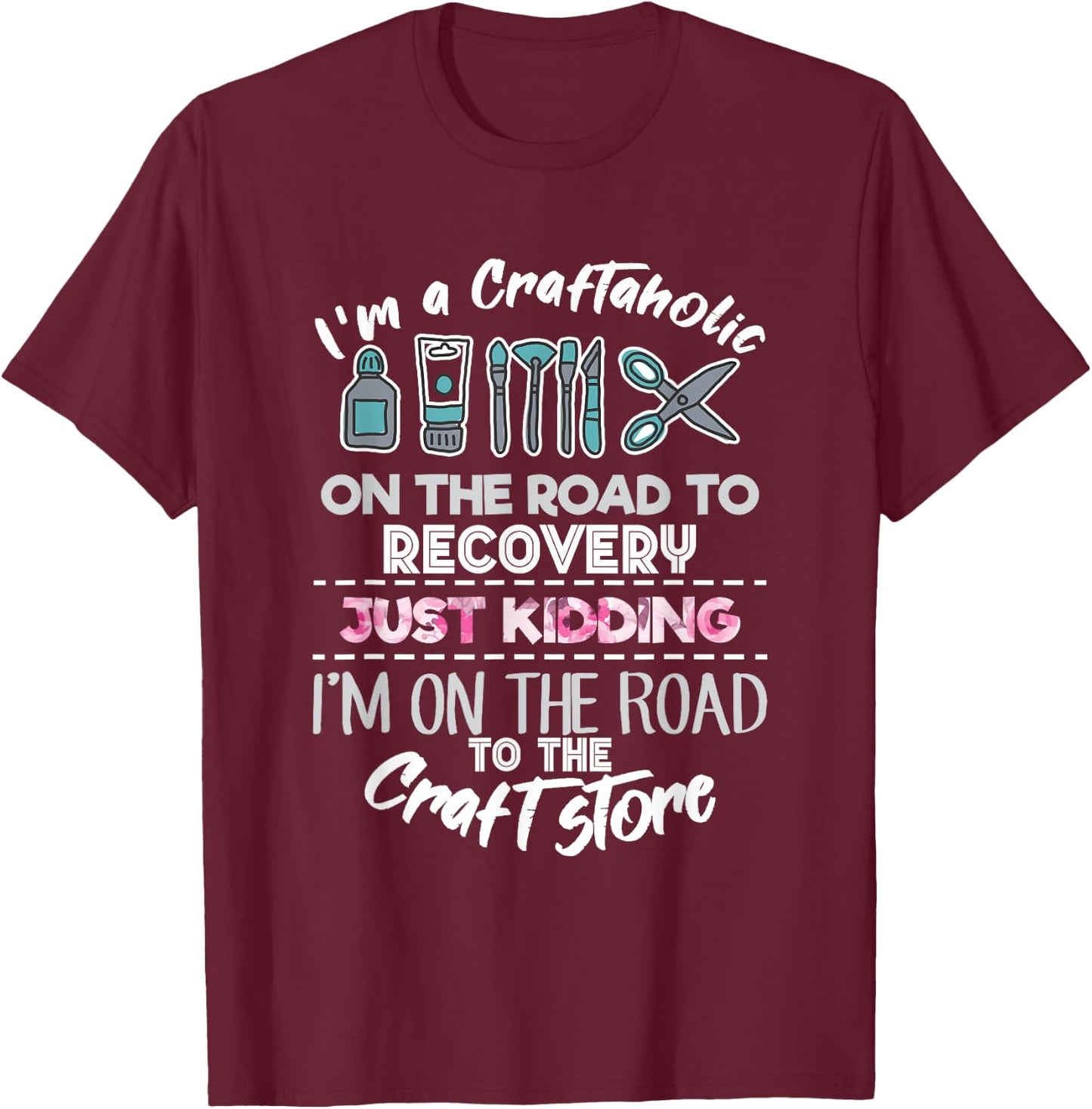 Scrapbooking addicted Handmade Crafter Hobby T-Shirt - T-Shirt | Maroon
