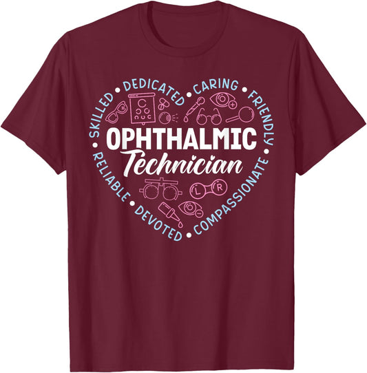 Ophthalmic Technician Appreciation Heart Ophthalmic Tech T-Shirt - T-Shirt | Maroon