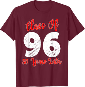Class of 1996 30th Reunion High School Senior Graduation T-Shirt - T-Shirt | Maroon
